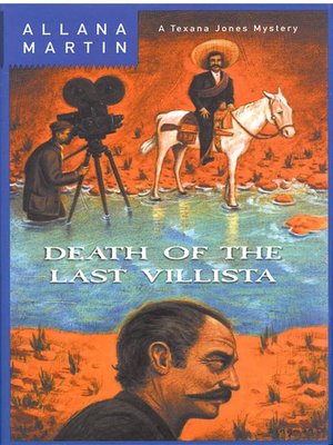 cover image of Death of the Last Villista